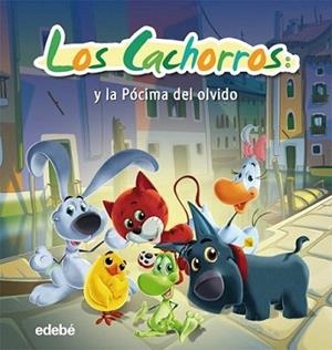 CACHORROS Y LA PÓCIMA DEL OLVIDO, LOS | 9788468301761 | FRANCÉS | Llibreria L'Illa - Llibreria Online de Mollet - Comprar llibres online