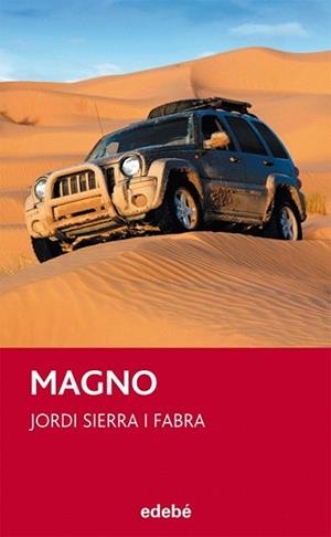 MAGNO | 9788468302973 | SIERRA I FABRA, JORDI | Llibreria L'Illa - Llibreria Online de Mollet - Comprar llibres online