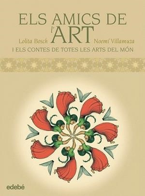 AMICS DE L'ART, ELS | 9788468302997 | BOSCH, LOLITA | Llibreria L'Illa - Llibreria Online de Mollet - Comprar llibres online