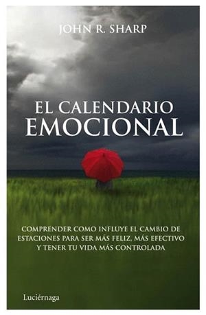 CALENDARIO EMOCIONAL, EL | 9788492545551 | SHARP,  JOHN R. | Llibreria L'Illa - Llibreria Online de Mollet - Comprar llibres online