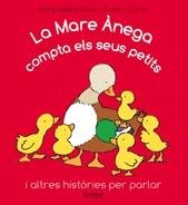 MARE ÀNEGA COMPTA ELS SEUS PETITS, LA | 9788498256789 | DELVAL, MARIE HÉLÈNE | Llibreria L'Illa - Llibreria Online de Mollet - Comprar llibres online