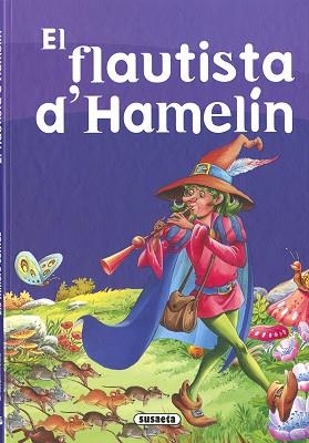 FLAUTISTA DE HAMELIN, EL | 9788430541607 | AA.VV. / BUSQUETS, CARLES | Llibreria L'Illa - Llibreria Online de Mollet - Comprar llibres online