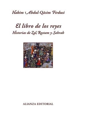 LIBRO DE LOS REYES, EL | 9788420663302 | FIRDUSI, HAKIM ABUL-QASIM | Llibreria L'Illa - Llibreria Online de Mollet - Comprar llibres online