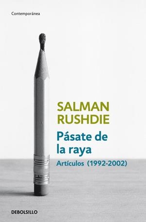 PÁSATE DE LA RAYA | 9788499892153 | RUSHDIE, SALMAN | Llibreria L'Illa - Llibreria Online de Mollet - Comprar llibres online