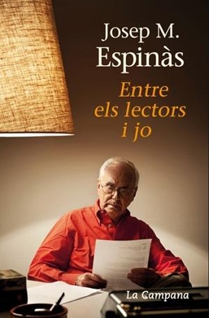 ENTRE ELS LECTORS I JO | 9788496735620 | ESPINAS, JOSEP MARIA | Llibreria L'Illa - Llibreria Online de Mollet - Comprar llibres online
