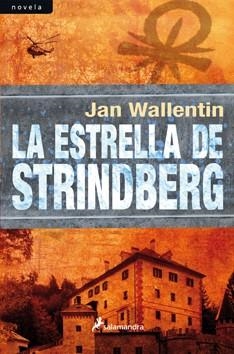 ESTRELLA DE STRINDBERG, LA | 9788498384000 | WALLENTIN, JAN | Llibreria L'Illa - Llibreria Online de Mollet - Comprar llibres online