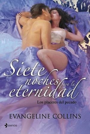 SIETE NOCHES PARA LA ETERNIDAD | 9788408103714 | EVANGELINE COLLINS