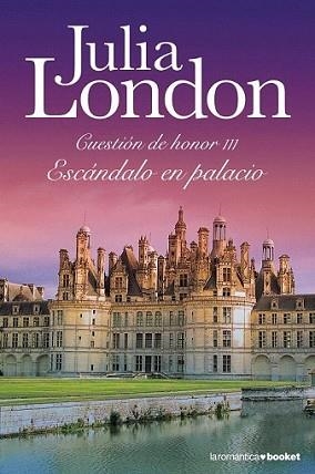 ESCANDALO EN PALACIO | 9788408105978 | LONDON, JULIA | Llibreria L'Illa - Llibreria Online de Mollet - Comprar llibres online