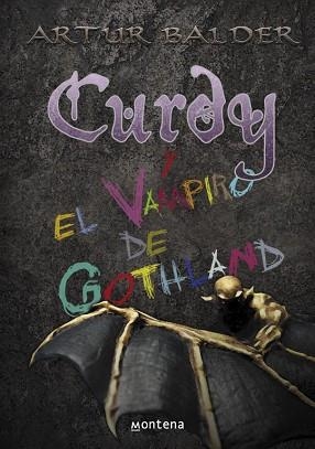 GURDY Y EL VAMPIRO DE GOTHLAND | 9788484419150 | BALDER, ARTUR | Llibreria L'Illa - Llibreria Online de Mollet - Comprar llibres online