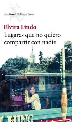 LUGARES QUE NO QUIERO COMPARTIR CON NADIE | 9788432214059 | LINDO, ELVIRA | Llibreria L'Illa - Llibreria Online de Mollet - Comprar llibres online