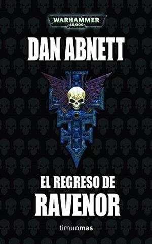 REGRESO DE RAVENOR, EL | 9788448044756 | ABNETT, DAN | Llibreria L'Illa - Llibreria Online de Mollet - Comprar llibres online