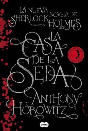 CASA DE LA SEDA, LA | 9788483652688 | HOROWITZ,  ANTHONY | Llibreria L'Illa - Llibreria Online de Mollet - Comprar llibres online