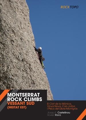 MONTSERRAT ROCK CLIMBS | 9788497919135 | JOSEP ENRIC CASTELLNOU I XAVIER RIERA