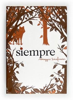 SIEMPRE | 9788467551259 | STIEFVATER, MAGGIE | Llibreria L'Illa - Llibreria Online de Mollet - Comprar llibres online