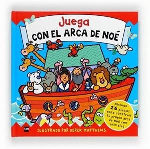 JUEGA CON EL ARCA DE NOE | 9788467548938 | MATTHEWS, DEREK