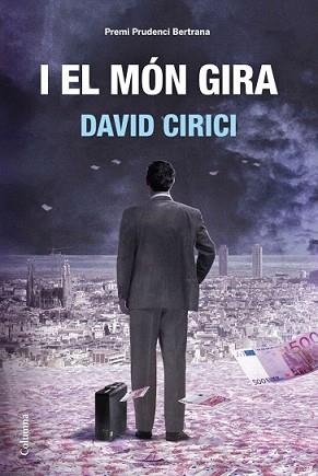I EL MÓN GIRA | 9788466414470 | CIRICI, DAVID | Llibreria L'Illa - Llibreria Online de Mollet - Comprar llibres online