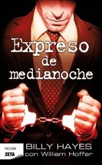 EXPRESO DE MEDIANOCHE | 9788498725360 | HAYES, BILLY | Llibreria L'Illa - Llibreria Online de Mollet - Comprar llibres online