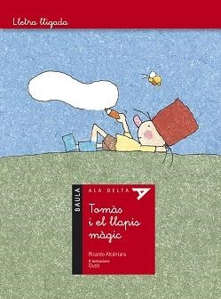 TOMAS I EL LLAPIS MÀGIC | 9788447923311 | ALCÁNTARA SGARBI, RICARDO | Llibreria L'Illa - Llibreria Online de Mollet - Comprar llibres online