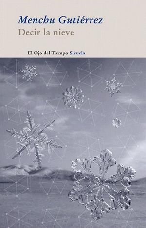 DECIR LA NIEVE | 9788498416183 | GUTIERREZ, MENCHU | Llibreria L'Illa - Llibreria Online de Mollet - Comprar llibres online