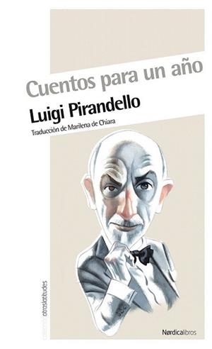 CUENTOS PARA UN AÑO | 9788492683666 | PIRANDELLO, LUIGI | Llibreria L'Illa - Llibreria Online de Mollet - Comprar llibres online