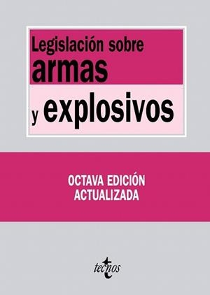 LEGISLACIÓN SOBRE ARMAS Y EXPLOSIVOS | 9788430953967 | Llibreria L'Illa - Llibreria Online de Mollet - Comprar llibres online