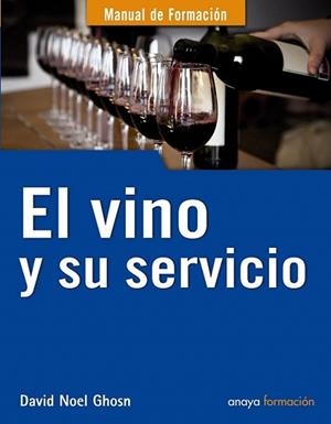 VINO Y SU SERVICIO, EL | 9788441529939 | GHOSN SANTANA, DAVID NOEL | Llibreria L'Illa - Llibreria Online de Mollet - Comprar llibres online