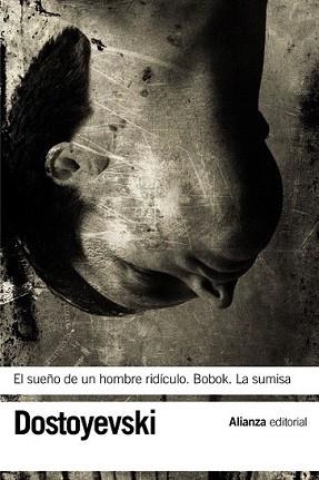 SUEÑO DE UN HOMBRE RIDÍCULO / BOBOK / LA SUMISA | 9788420664545 | DOSTOYEVSKI, FIÓDOR
