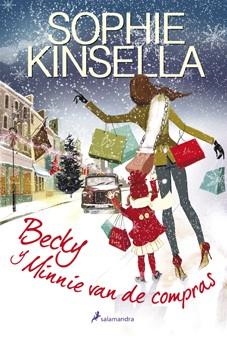 BECKY Y MINNIE VAN DE COMPRAS | 9788498384055 | KINSELLA, SOPHIE | Llibreria L'Illa - Llibreria Online de Mollet - Comprar llibres online