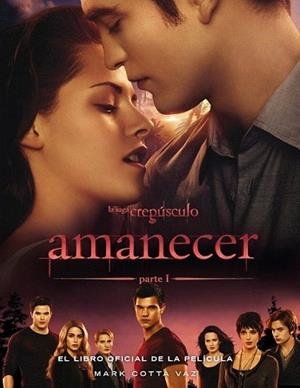AMANECER LIBRO OFICIAL DE LA PELICULA | 9788420407623 | VAZ, MARK