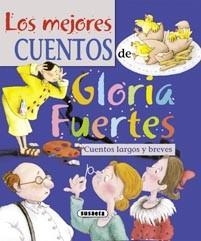 MEJORES CUENTOS DE GLORIA FUERTES, LOS | 9788430524020 | FUERTES, GLORIA | Llibreria L'Illa - Llibreria Online de Mollet - Comprar llibres online