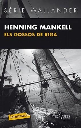 GOSSOS DE RIGA, ELS | 9788483836033 | MANKELL, HENNING