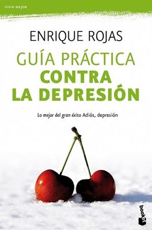 GUIA PRACTICA CONTRA LA DEPRESION | 9788499980164 | ROJAS, ENRIQUE | Llibreria L'Illa - Llibreria Online de Mollet - Comprar llibres online