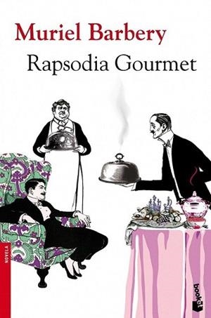 RAPSODIA GOURMET | 9788432251177 | BARBERY, MURIEL | Llibreria L'Illa - Llibreria Online de Mollet - Comprar llibres online