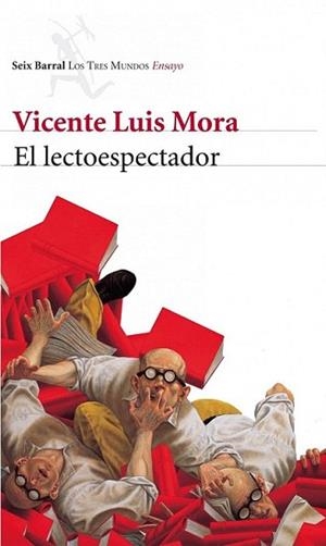 LECTOESPECTADOR, EL | 9788432214080 | MORA, VICENTE LUIS | Llibreria L'Illa - Llibreria Online de Mollet - Comprar llibres online