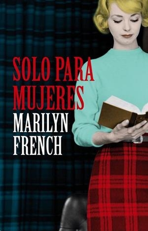 SOLO PARA MUJERES | 9788426419927 | FRENCH, MARILYN | Llibreria L'Illa - Llibreria Online de Mollet - Comprar llibres online