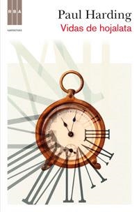 VIDAS DE HOJALATA | 9788490061558 | HARDING, PAUL | Llibreria L'Illa - Llibreria Online de Mollet - Comprar llibres online