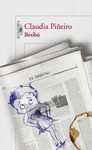 BETIBU | 9788420410418 | PIÑEIRO, CLAUDIA | Llibreria L'Illa - Llibreria Online de Mollet - Comprar llibres online