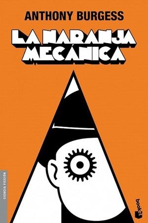 NARANJA MECANICA, LA | 9788445078822 | BURGESS, ANTHONY | Llibreria L'Illa - Llibreria Online de Mollet - Comprar llibres online