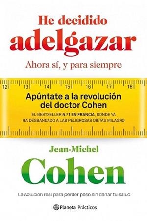 HE DECIDIDO ADELGAZAR | 9788408109235 | COHEN, JEAN-MICHEL | Llibreria L'Illa - Llibreria Online de Mollet - Comprar llibres online