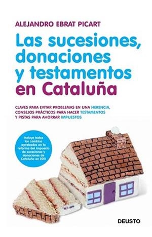 SUCESIONES DONACIONES Y TESTAMENTOS EN CATALUÑA, LAS | 9788423428649 | EBRAT PICART, ALEJANDRO | Llibreria L'Illa - Llibreria Online de Mollet - Comprar llibres online