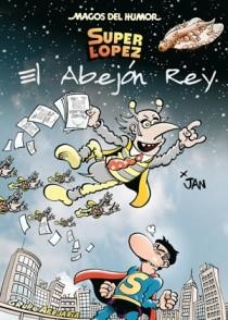 SUPER LOPEZ  148. EL ABEJON REY | 9788466649896 | JAN