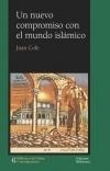 NUEVO COMPROMISO CON EL MUNDO ISLAMICO | 9788472905139 | COLE, JUAN | Llibreria L'Illa - Llibreria Online de Mollet - Comprar llibres online