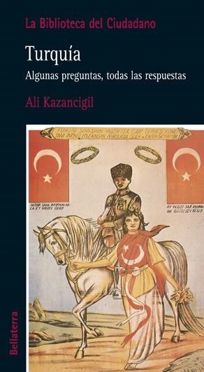 TURQUIA ALGUNAS PREGUNTAS TODAS LAS RESPUESTAS | 9788472904934 | KAZANCIGIL,ALI | Llibreria L'Illa - Llibreria Online de Mollet - Comprar llibres online