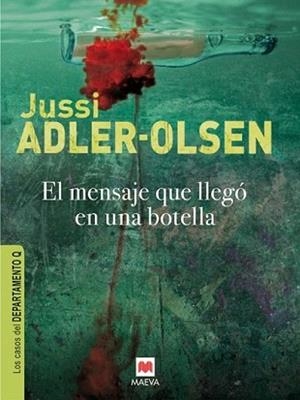 MENSAJE QUE LLEGO EN UNA BOTELLA, EL | 9788415120834 | ADLER-OLSEN, JUSSI | Llibreria L'Illa - Llibreria Online de Mollet - Comprar llibres online