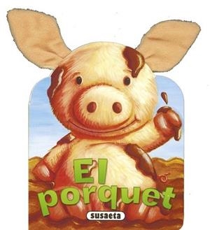 PORQUET, EL | 9788467714715 | SUSAETA, EQUIPO | Llibreria L'Illa - Llibreria Online de Mollet - Comprar llibres online
