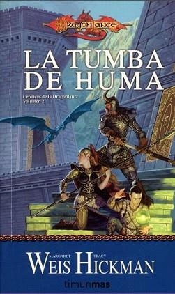 TUMBA DE HUMA, LA | 9788448038946 | WEIS, MARGARET /TRACY HICKMAN