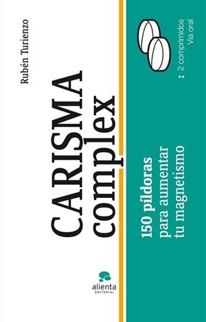 CARISMA COMPLEX. 150 PILDORAS PARA ENRIQUECER TU M | 9788415320203 | RUBÉN TURIENZO | Llibreria L'Illa - Llibreria Online de Mollet - Comprar llibres online