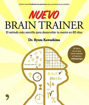 NUEVO BRAIN TRAINER | 9788499980515 | KAWASHIMA, RYUTA | Llibreria L'Illa - Llibreria Online de Mollet - Comprar llibres online