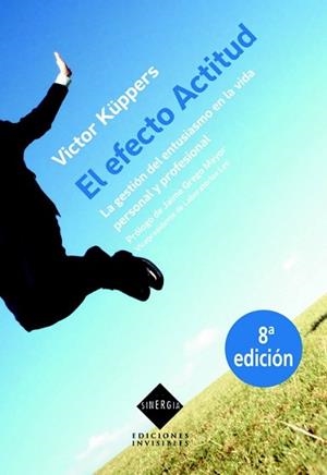 EFECTO ACTITUD, EL | 9788493910655 | KÜPPERS, VICTOR | Llibreria L'Illa - Llibreria Online de Mollet - Comprar llibres online