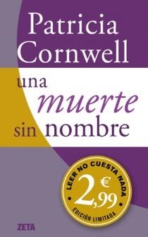 MUERTE SIN NOMBRE, UNA | 9788498725988 | CORNWELL, PATRICIA | Llibreria L'Illa - Llibreria Online de Mollet - Comprar llibres online